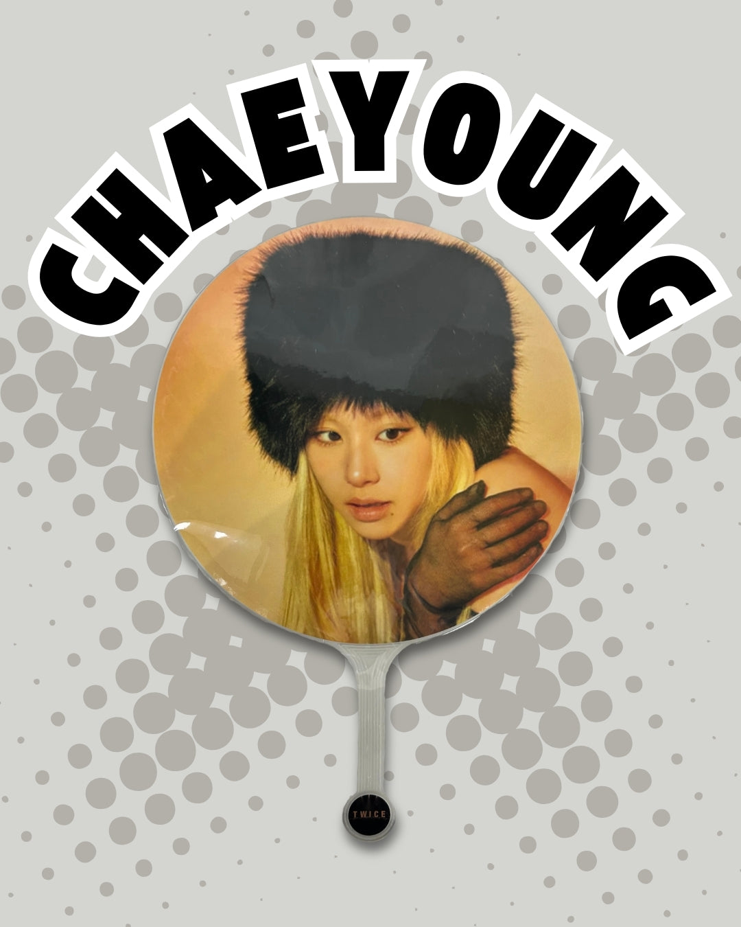 Handheld concert decorative picket with a portrait of a person wearing a fur hat on a gray background with 'CHAEYOUNG' text.