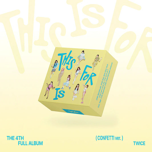 TWICE | 4th Full Album: THIS IS FOR | CONFETTI VER.