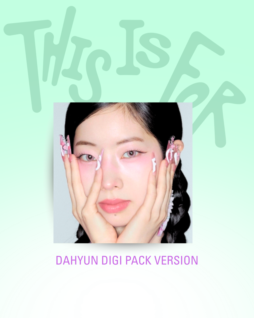 Promotional album image for TWICE This Is For featuring member Dahyun on a light green background