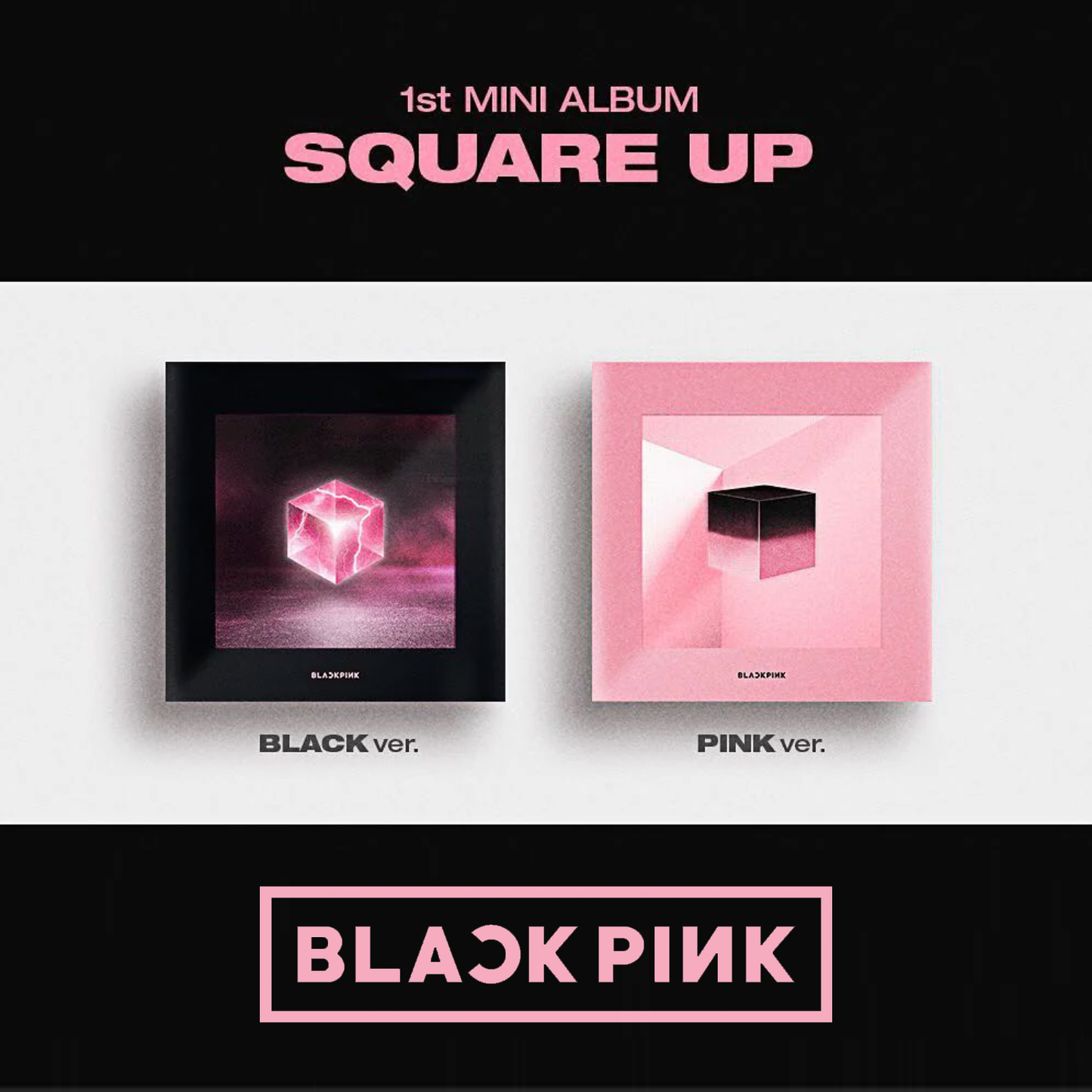 BLACKPINK - SQUARE UP (1st Mini Album)