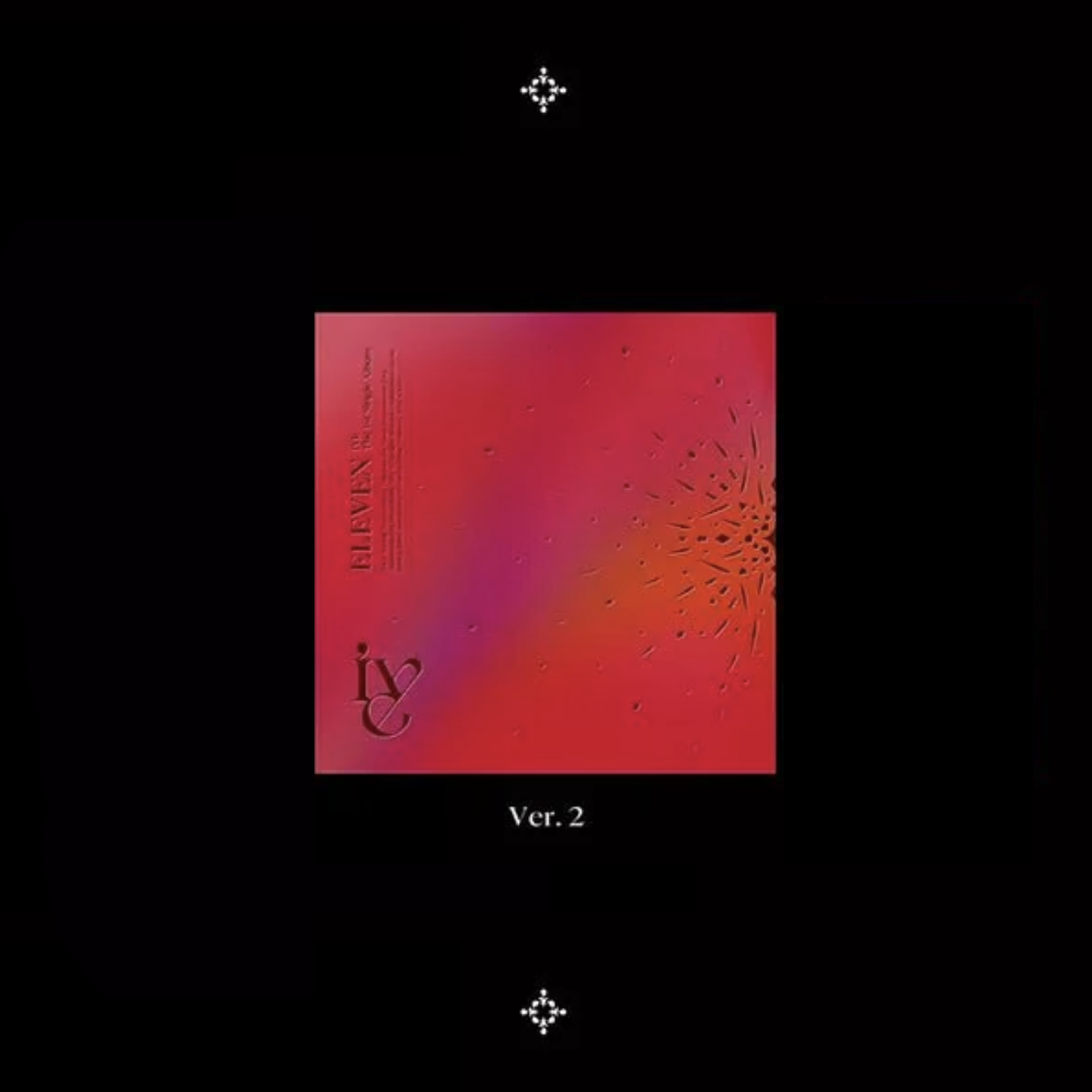 IVE | 1st Single Album: ELEVEN