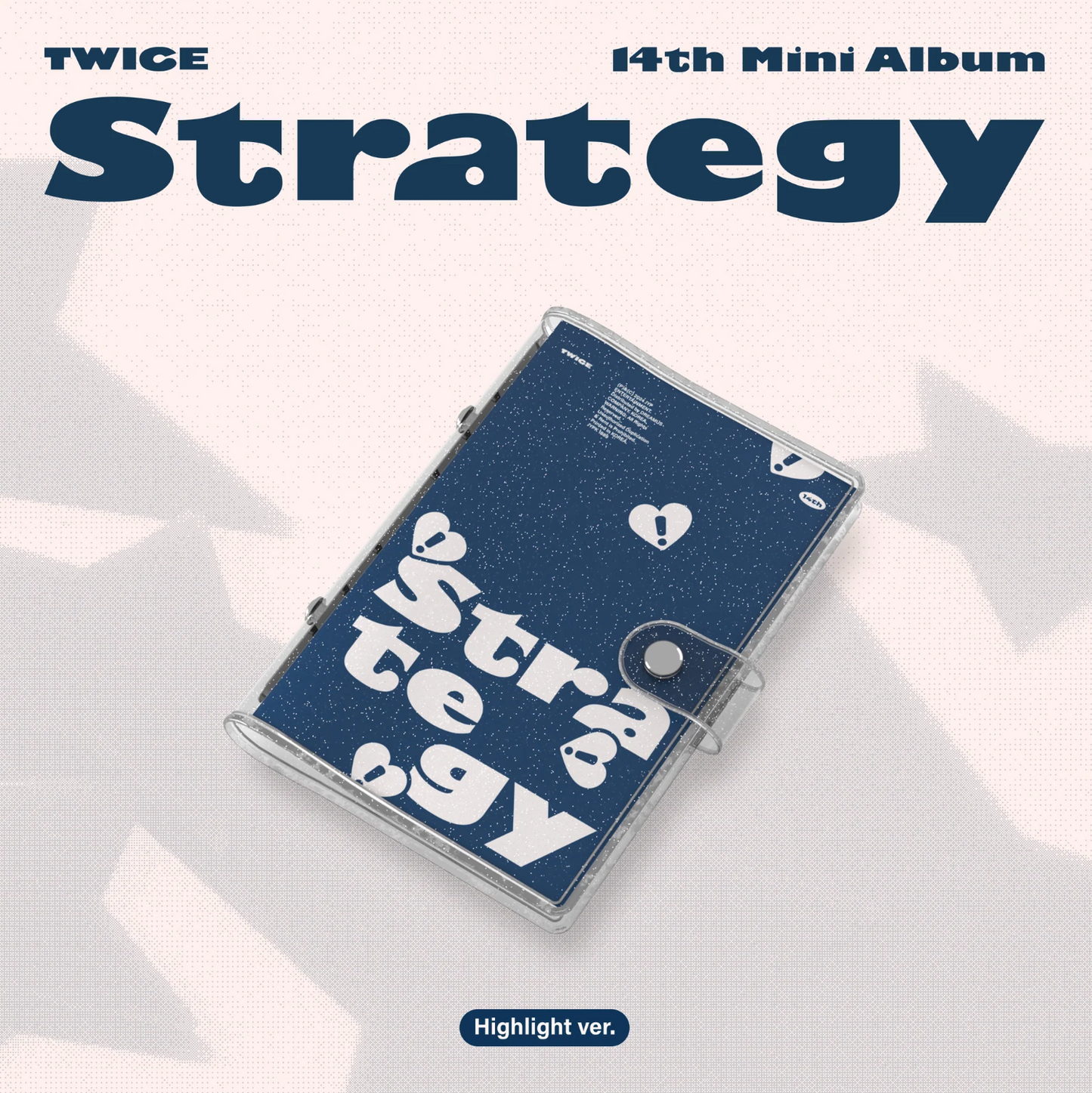 TWICE - STRATEGY (14th Mini) (HIGHLIGHT VER.)